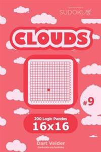 Sudoku Clouds - 200 Logic Puzzles 16x16 (Volume 9)