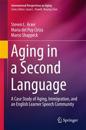 Aging in a Second Language
