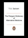 Penguin Dictionary of Alternative Medicine