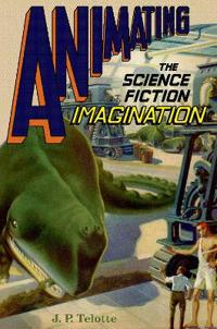 Animating the Science Fiction Imagination