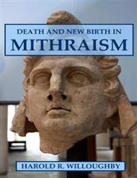 Death and New Birth In Mithraism