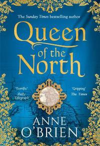 Queen of the north - sumptuous and evocative historical fiction from the su