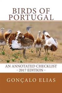 Birds of Portugal: An Annotated Checklist - 2017 Edition