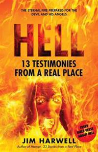 Hell: 13 Testimonies from a Real Place