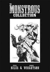 The Monstrous Collection of Steve Niles and Bernie Wrightson