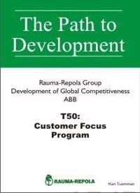 Global Competitiveness: ABB T50: Customer Focus Program: Rauma Oy