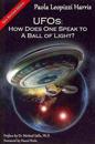 UFOs: How Does One Speak to a Ball of Light?