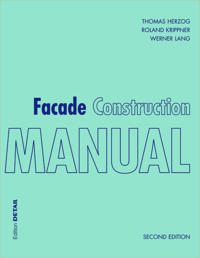 Facade Construction Manual: 2nd Edition