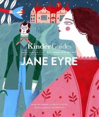 KinderGuides Early Learning Guide to Charlotte Bronte's Jane Eyre