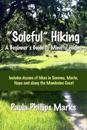 "Soleful" Hiking - A Beginner's Guide to Mindful Hiking