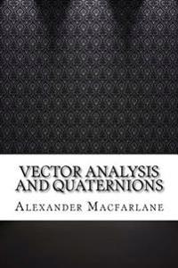 Vector Analysis and Quaternions