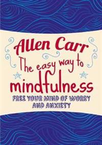Easy way to mindfulness