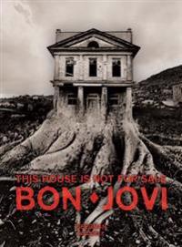 Bon Jovi: This House Is Not for Sale