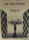 Lär dig schack. Steg 6