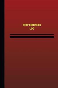 Ship Engineer Log (Logbook, Journal - 124 Pages, 6 X 9 Inches): Ship Engineer Logbook (Red Cover, Medium)