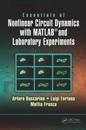 Essentials of Nonlinear Circuit Dynamics with MATLAB(R) and Laboratory Experiments