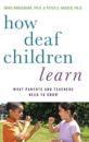 How Deaf Children Learn