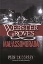 Webster Groves Mal-assombrada