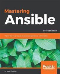 Mastering Ansible -