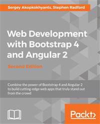 Web Development with Bootstrap 4 and Angular 2, Second Edition