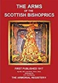 The Arms of the Scottish Bishoprics