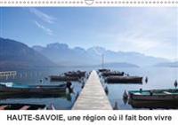 Haute-Savoie, Une Region Ou Il Fait Bon Vivre 2018