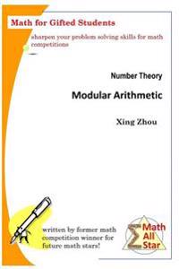 Number Theory - Modular Arithmetic: Math for Gifted Students