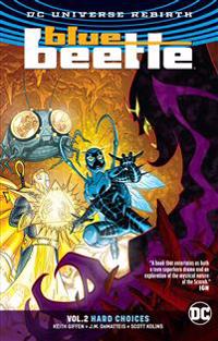 Blue Beetle Vol. 2 Hard Choices (Rebirth)