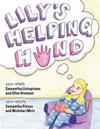 Lily's Helping Hand - Hindi: The Book Was Written by First Team 1676, the Pascack Pi-Oneers to Inspire Children to Love Science, Technology, Engine