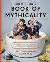 RhettLink's Book of Mythicality