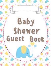 Baby Shower Guest Book: (Full Color Large Print) - Modern Baby Shower Guest Book Turns Into a Baby Storybook for Your Baby! Guest Book, Gift R