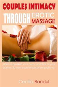Couples Intimacy Through Erotic Massage