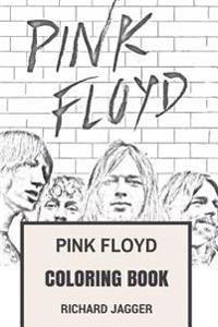 Pink Floyd Coloring Book: Surreal Magical British Legendary Band with David Gilmour and Roger Waters Art Inspired Adult Coloring Book