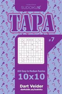 Sudoku Tapa - 200 Easy to Medium Puzzles 10x10 (Volume 7)