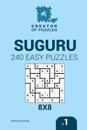Creator of puzzles - Suguru 240 Easy Puzzles 8x8 (Volume 1)