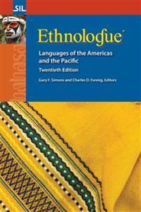 Ethnologue: Languages of the Americas and the Pacific, Twentieth Edition