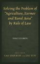 Solving the Problem of "Agriculture, Farmer, and Rural Area" by Rule of Law
