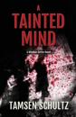 A Tainted Mind