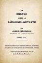 Un ensayo sobre la parálisis agitante, James Parkinson 1817: Edición facsimilar del original con versión completa al español