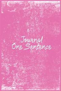 Journal One Sentence: 5 Years of Memories, Blank Date No Month, 6 X 9, 365 Lined Pages