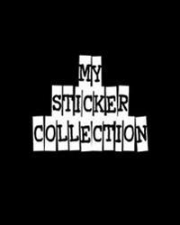 My Sticker Collection: Blank Sticker Book, 8 X 10, 64 Pages (Ultimate Sticker Book)