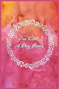 One Line a Day Book: 5 Years of Memories, Blank Date No Month, 6 X 9, 365 Lined Pages