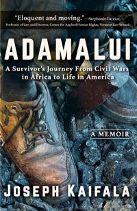 Adamalui: A Survivor's Journey from Civil Wars in Africa to Life in America