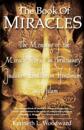 "The Book of Miracles: The meaning of the Miracle Stories in Christianity, Judaism, Buddhism, "