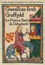 Gwenllian Ferch Gruffydd: la princesa guerrea de Deheubarth