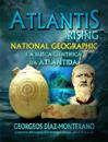 ATLANTIS RISING National Geographic e a busca científica da Atlântida