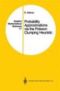 Probability Approximations via the Poisson Clumping Heuristic