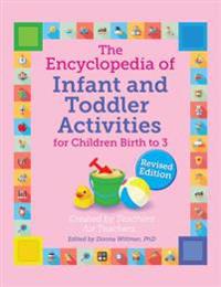 The Encyclopedia of Infant and Toddler Activities, Revised