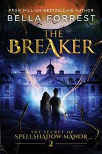 The Secret of Spellshadow Manor 2: The Breaker