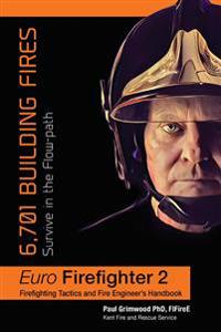 Euro Firefighter 2: 6,701 Building Fires